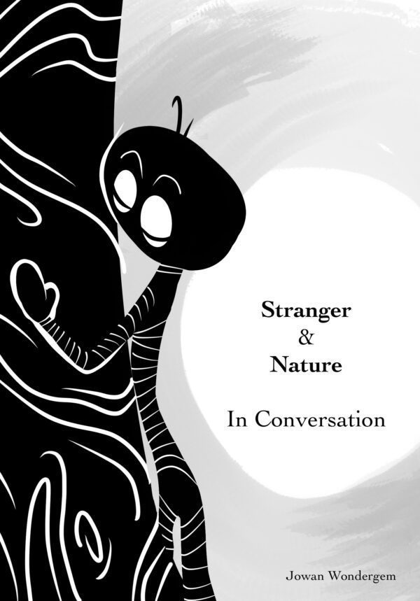 Stranger & Nature in conversation